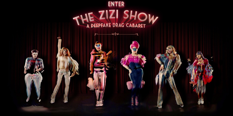 The Zizi Show_Jake Elwes